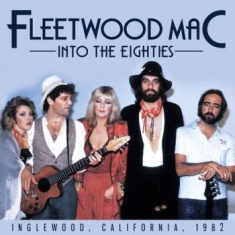 Fleetwood Mac - Into The Eighties (Broadcast Record