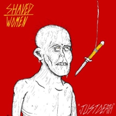 Shaved Women - Just Death