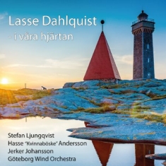 Göteborg Wind Orchestra - Lasse Dahlquist I Våra Hjärtan