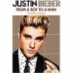 Justin Bieber - From A Boy To A Man (Dvd Documentar in the group Minishops / Justin Bieber at Bengans Skivbutik AB (2071924)