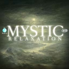 Relaxation & Chill - Mystic Relaxation in the group CD / Pop at Bengans Skivbutik AB (2084133)