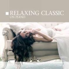 Various Artists - Relaxing Classics in the group CD / Pop-Rock at Bengans Skivbutik AB (2084134)