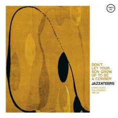 Jazzateers - Don't Let Your Son Grow