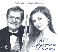 Irina Stachinskaya Phillip Moll - Russian Dreams