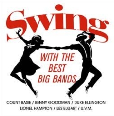 Various Artists - Swing With The Best Big Bands in the group CD / Jazz at Bengans Skivbutik AB (2099291)