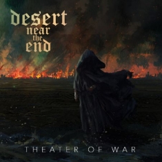 Desert Near The End - Theater Of War