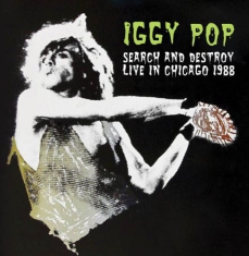 Iggy Pop - Search & DestroyChicago 1988