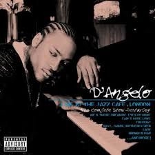 D'angelo - Live At The Jazz Cafe, London