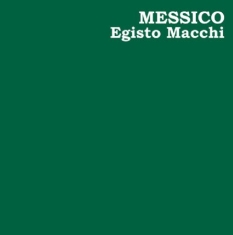 Macchi Egisto - Messico