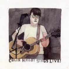 Meloy Colin - Sings Live!