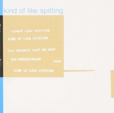 Kind Of Like Spitting - You Secretly Want Me Dead (Splatter