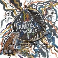 Johan Cronhamn Och Nadja Itäsaari - Fragile World in the group OUR PICKS / Stocksale / CD Sale / CD POP at Bengans Skivbutik AB (2121952)