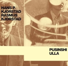 Kjorstad Hans & Rasmus - Pusinshi Ulla