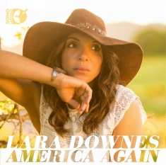 Lara Downes - America Again