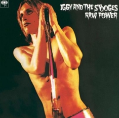Iggy & The Stooges - Raw Power