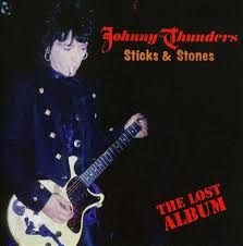 Thunders Johnny - Sticks & Stones - The Lost Album in the group CD / Rock at Bengans Skivbutik AB (2248429)