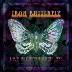 Iron Butterfly - Live In Copenhagen 1971