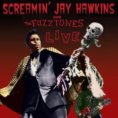 Hawkins Screamin' Jay & The Fuzzton - Live