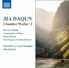 Ensembles Les Amis Shanghai Han Qu - Chamber Works, Vol. 2