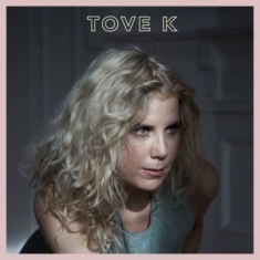 Tove K - Paying The Birds To Sing