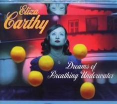 Carthy Eliza - Dreams Of Breathing Underwater