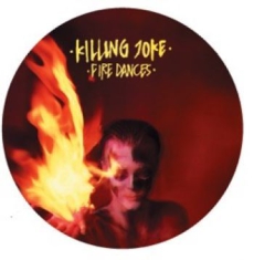 Killing Joke - Fire Dances (Picture Vinyl)