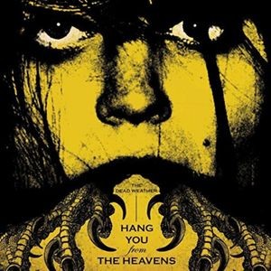 Dead Weather - Hang You From The Heavens