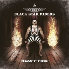 Black Star Riders - Heavy Fire