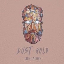 Jacobs Cris - Dust To Gold in the group CD / Jazz/Blues at Bengans Skivbutik AB (2260192)