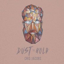 Jacobs Cris - Dust To Gold in the group OTHER / Övrigt /  at Bengans Skivbutik AB (2260192)