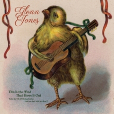 Jones Glenn - This Is The Wind That Blows It Out