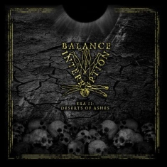 Balance Interruption - Era Ii: Deserts Of Ashes