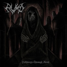 Ruho - Pathways Through Flesh