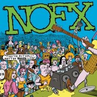 Nofx - They've Actually Gotten Worse Live
