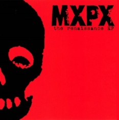 Mxpx - Renaissance