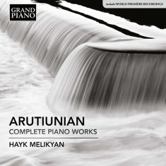 Hayk Melikyan - Complete Piano Works