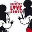 Blandade Artister - Disney Greatest Love Songs in the group CD / Pop at Bengans Skivbutik AB (2280937)