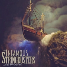 Infamous Stringdusters - Laws Of Gravity