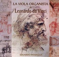 Paniagua Eduardo - La Viola Organista De Leonardo Da V in the group CD / Elektroniskt at Bengans Skivbutik AB (2281327)