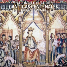 Paniagua Eduardo - Cantigas Centenales