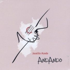 Acedo Joselito - Andando