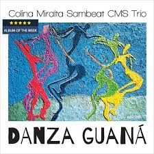 Colina Miralta Sambeat Trío - Danza Guana in the group CD / Jazz/Blues at Bengans Skivbutik AB (2281352)