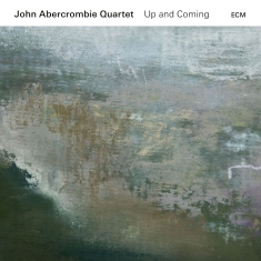 John Abercrombie Quartet - Up And Coming