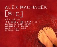 Machacek Alan - Sic in the group CD / Jazz at Bengans Skivbutik AB (2287730)