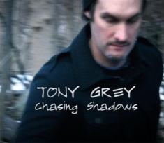 Grey Tony - Chasing Shadows