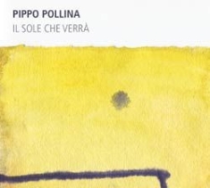 Pollina Pippo - Il Sole Che Verra in the group VINYL / Pop at Bengans Skivbutik AB (2288213)