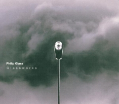 Glass Philip - Philip Glass: Glassworks