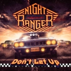 Night Ranger - Don't Let Up