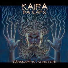 Kaipa Dacapo - Dårskapens Monotoni (2 X 180 G)