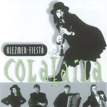 Colalaila - Klezmer Fiesta in the group CD / Elektroniskt at Bengans Skivbutik AB (2370228)